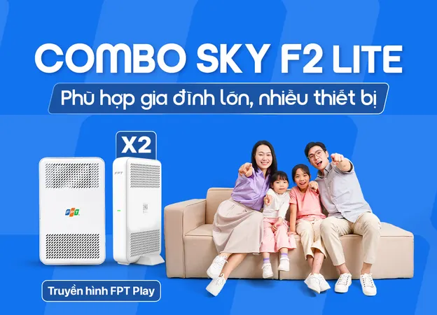 Combo Sky F2 Lite - Internet FPT