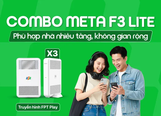 Combo Meta F3 Lite - Internet FPT