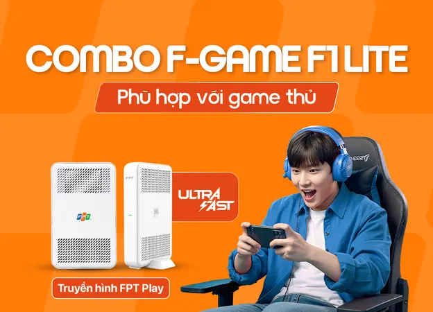 Lắp đặt Combo F-Game F1 Lite FPT giá rẻ