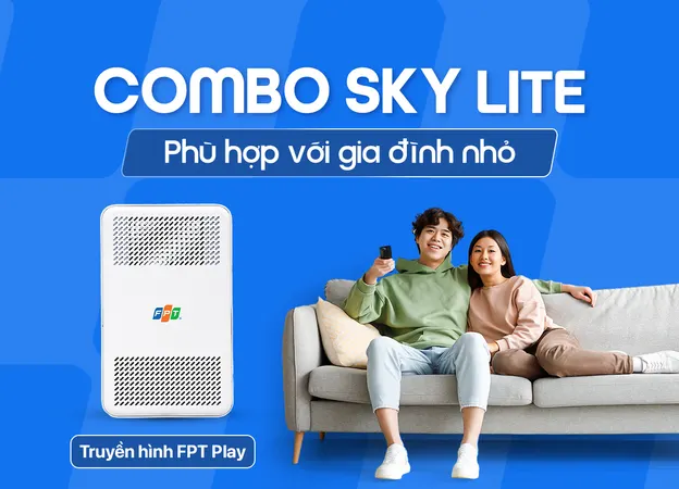 Combo Sky Lite - Internet FPT