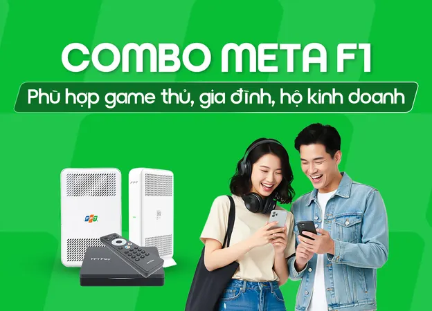 Combo Meta F1 - Internet FPT