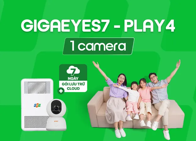 GigaEyes7 Play4 (1 cam) - Internet FPT