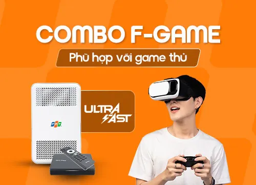 Lắp đặt Combo F-Game FPT giá rẻ