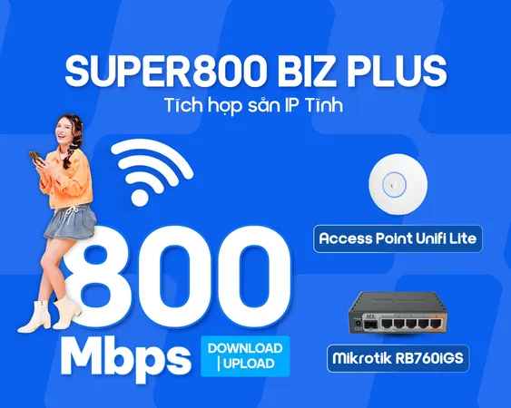 Lắp đặt SUPER 800 BIZ PLUS FPT giá rẻ