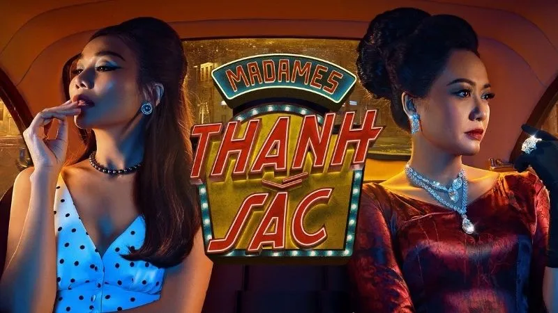 Madame Thanh Sắc – bộ phim Việt khai thác đề tài phụ nữ và xã hội với phong cách hình ảnh ấn tượng