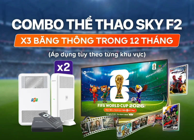 triển khai Combo thể thao Sky F2 FPT giá rẻ