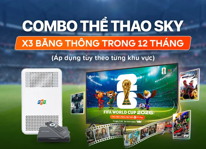 triển khai Combo SKY FPT giá rẻ