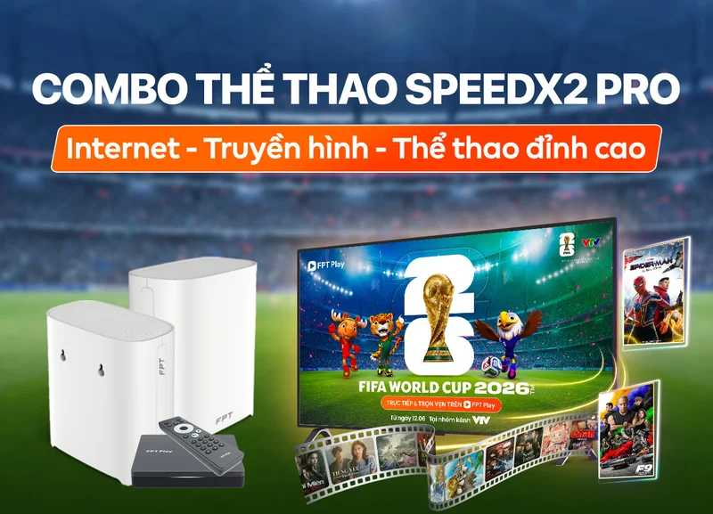 triển khai Combo thể thao SpeedX2 Pro FPT giá rẻ