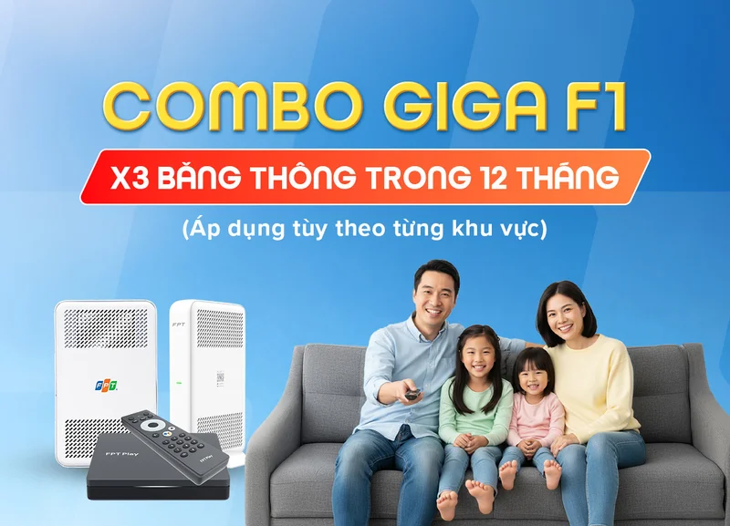 triển khai Combo Giga F1 FPT giá rẻ